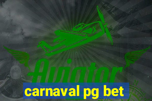 carnaval pg bet